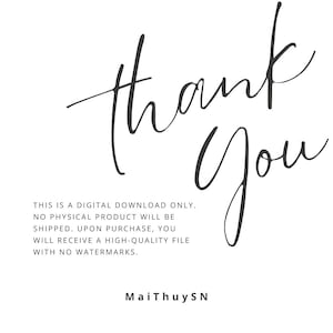 Pu&ograve; includere: Grafica per download digitale con le parole "thank you" in elegante scrittura nera. Il testo &egrave; su sfondo bianco. Il testo aggiuntivo indica che si tratta di un download digitale.