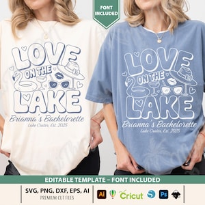 Love on the Lake Bachelorette SVG PNG Template, Custom Camp Bride Digital Design, Hiking Camping Shirt, Personalized Lake Party