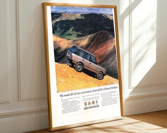 Puede incluir: Un anuncio enmarcado de un SUV Range Rover. La imagen muestra el vehículo conduciendo por una empinada ladera de montaña. El texto dice: "Enviamos a todos nuestros clientes cuesta abajo sin frenos."