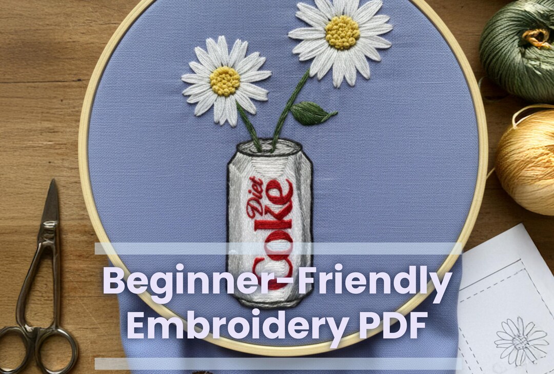 Diet Coke Daisy Embroidery Pattern | Beginner Floral Pop Art (PDF ...