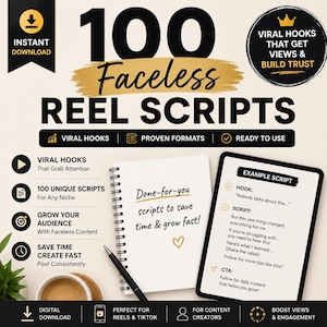 May include: A digital product advertisement for 100 Faceless Reel Scripts featuring bold black text on a cream background. It includes a spiral notebook with the handwritten text Done-for-you scripts to save time and grow fast and a tablet displaying an example script with a hook, script body, and call to action.