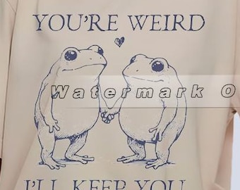 Funny Frog & Possum T-Shirt: You're Weird, I'll Keep You - Sarcastic Humor