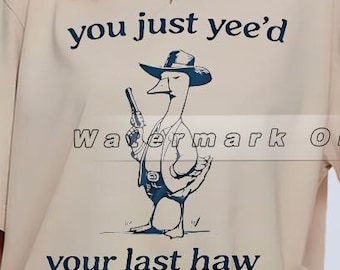 Camiseta "Acabas de decir tu último haw", camiseta unisex divertida retro, camiseta de vaquero, camiseta del oeste, camiseta de rana vaquera estilo oeste, camiseta de vaquera vaquera