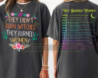 「魔女は燃やされなかった」フェミニストTシャツ、フェミニスト魔女Tシャツ、女性の権利Tシャツ、女性エンパワーメントTシャツ、フェミニストギフト #TR9043