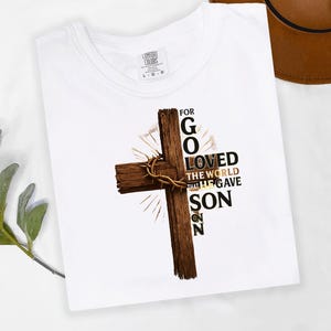 For God So Loved the World That He Gave His Only Son PNG, Christian Cross Design, John 3:16 Bible Verse PNG, Religious Sublimation File