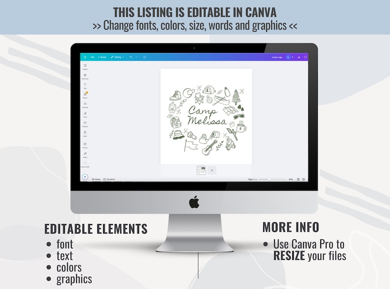 May include: A digital mockup of a computer screen showing a customizable design template for a camp-themed design. The design features a circle of camping-related icons and the text "Camp Melissa". The text on the screen says "This listing is editable in Canva. >> Change fonts, colors, size, words and graphics <<".