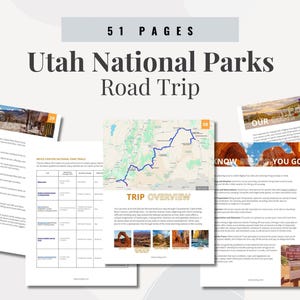 May include: A 51-page digital guide titled Utah National Parks Road Trip, featuring multiple document pages with text, tables, maps, and photographs of landscapes, including a trip overview, trail information, and cost planning details.