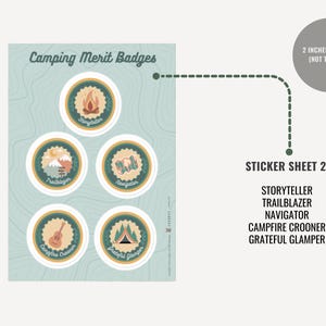 May include: A sticker sheet titled Camping Merit Badges featuring five circular stickers, each 2 inches in diameter. The designs include a campfire, mountains, a map, a guitar, and a tent, with text labels: Storyteller, Trailblazer, Navigator, Campfire Crooner, and Grateful Glamper.