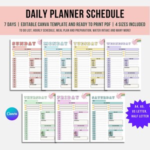 May include: A colorful daily planner schedule template with sections for each day of the week. The design includes space for to-do lists, hourly schedules, meal plans, and water intake. The text reads "DAILY PLANNER SCHEDULE" and "7 DAYS | EDITABLE CANVA TEMPLATE AND READY TO PRINT PDF | 4 SIZES INCLUDED".