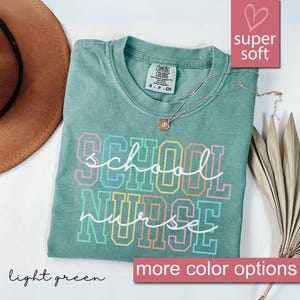 Comfort Colors® School Nurse Shirt, Back To School Shirts, School Nurses Gift, Rn Nurse Gifts, First Day Of School Gift, Nurses Week Shirt