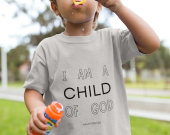Christian Saying Kids Tshirt, "I am a Child of God" Tee, Faith-Based Children's Shirt, Religious Youth Top, Kid's Religious Quote