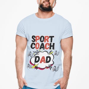Sport Coach Dad T-Shirt - Unisex Softstyle Tee for Athletic Dads, Perfect for Father&#39;s Day, Game Day, or Birthdays