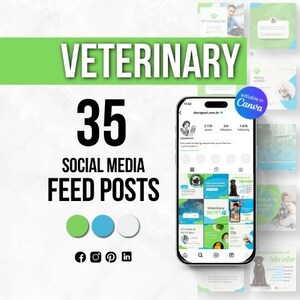May include: A digital marketing template set for veterinary social media featuring 35 feed posts. The graphic displays the text VETERINARY 35 SOCIAL MEDIA FEED POSTS, a smartphone showing an Instagram profile, and a blue circular badge stating editable in Canva.