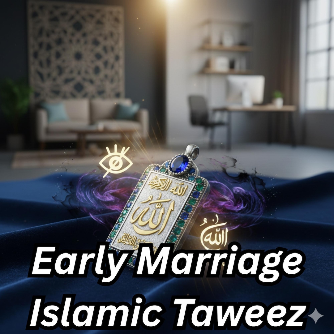 Early Marriage Islamic Taweez Package | Quick Nikah Dua Amulet ...