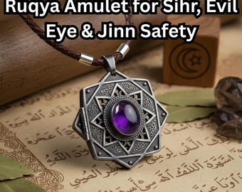 Ruqya Amulet for Sihr, Evil Eye & Jinn Safety Powerful Black Magic Protection Taweez