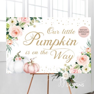 Blush floral baby shower sign, instant download, our little pumpkin is on the way, fall baby shower, baby shower decor, gold and pink