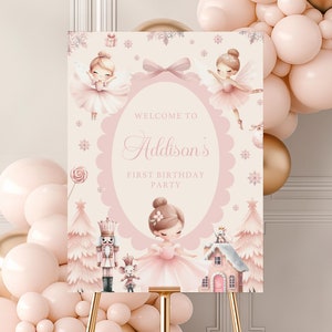 Nutcracker First Birthday Welcome Sign, Pink Nutcracker Ballet Party Sign, Editable Nutcracker Welcome Poster, Nutcracker Fairy Birthday