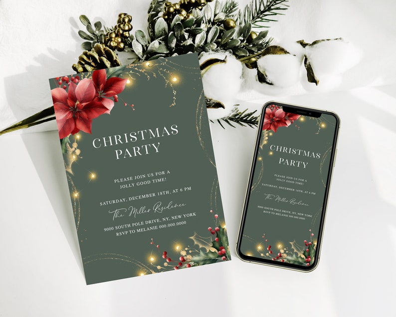May include: A green Christmas party invitation with gold glitter and red poinsettia flowers. The text reads "Christmas Party" and includes details about the event, including the date, time, and location. The invitation is also available as a digital version on a smartphone.