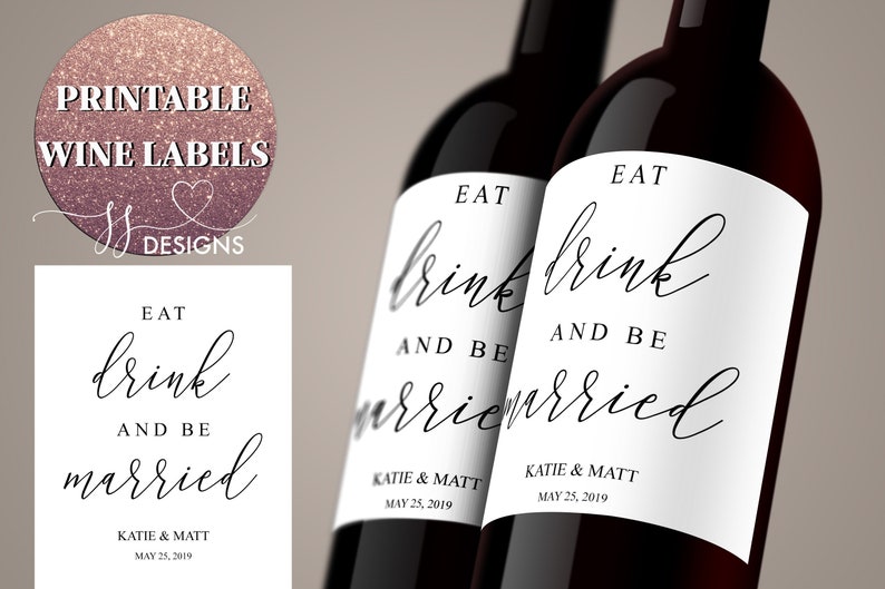 Take in consume and be married wine label, printable wine labels, marriage labels, editable pdf Template, minimalist wedding ceremony, tailor made wine label picture regarding Printable Wine Label identify Take in consume and be married wine label, printable wine labels, marriage ceremony labels, editable pdf Template, minimalist marriage, tailor made wine label