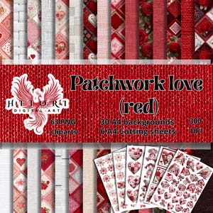 Pode incluir: Uma coleção de arte digital intitulada "Patchwork Love (red)" com vários papéis estampados em vermelho e branco, incluindo desenhos florais, de coração e tecidos. Inclui 63 cliparts PNG, 30 fundos A4 e 6 folhas de corte A4.