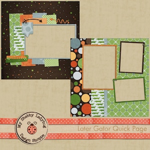 Può includere: Un modello di pagina di scrapbooking digitale con uno schema di colori marrone, verde e arancione. Il modello presenta due cornici per foto, una con un bordo a pois e l'altra con un bordo a scacchi verde e bianco. Il modello include anche una barra del titolo con il testo "Later Gator Quick Page" e un logo per "My Shabby Ladybug Design Shoppe".