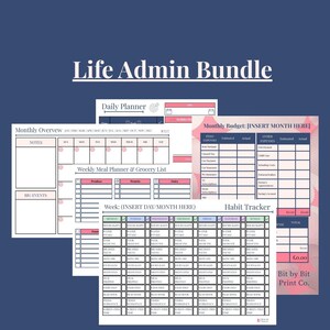 May include: A collection of printable planner pages with a navy blue background. The pages include a daily planner, monthly overview, weekly meal planner, habit tracker, and monthly budget. The text "Life Admin Bundle" is at the top.