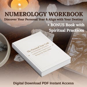 May include: A white workbook titled "The Personal Year Code" with the text "22 Archetypes of Destiny" and "A Spiritual Guide to Navigate Your Year". The image also includes text that reads "Numerology Workbook" and "Digital Download PDF Instant Access".