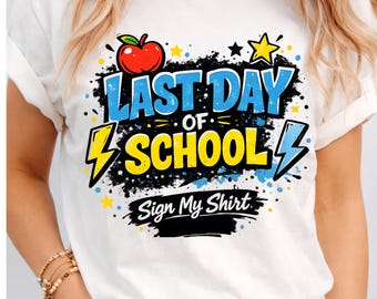 Último día de clases Firma mi camiseta PNG, Diseño de graduación Bruh, Camiseta para autógrafos de niños, Sublimación digital gráfica Clase de 2026, maqueta