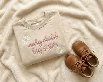 Big Sister Embroidered Sweatshirt, Sibling Announcement Sweatshirt, New Baby Announcement Gift, Baby Reveal Outfit, Big Sister Gift