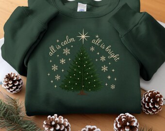 All Is Calm All Is Bright Besticktes Sweatshirt, Minimal Weihnachts Sweatshirt, Elegantes Urlaubs Outfit, Gemütlicher Winter Pullover, Weihnachtsgeschenk