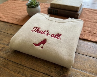 Thats All  Embroidered Sweatshirt, Devil Wears Prada Crewneck, Miranda Priestly Embroidery Sweatshirt, Fashion Lover Gift
