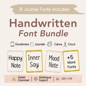 Könnte beinhalten: Ein digitales Produktangebot für ein handgeschriebenes Schriftartenpaket mit 8 Journal-Schriftarten. Die Grafik zeigt den Text 8 Journal Fonts Included, Handwritten Font Bundle und Symbole für Goodnotes, Journals, Canva und Cricut. Enthält OTF- und TTF-Dateien.