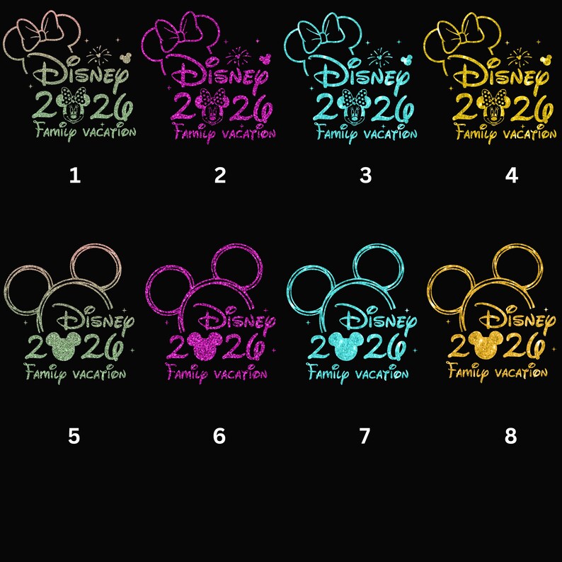 May include: Eight Disney-themed designs with a black background. Each design features a Mickey Mouse silhouette, a bow, the text "Disney 2026", and "Family Vacation" in various colors, including gold, pink, and blue.