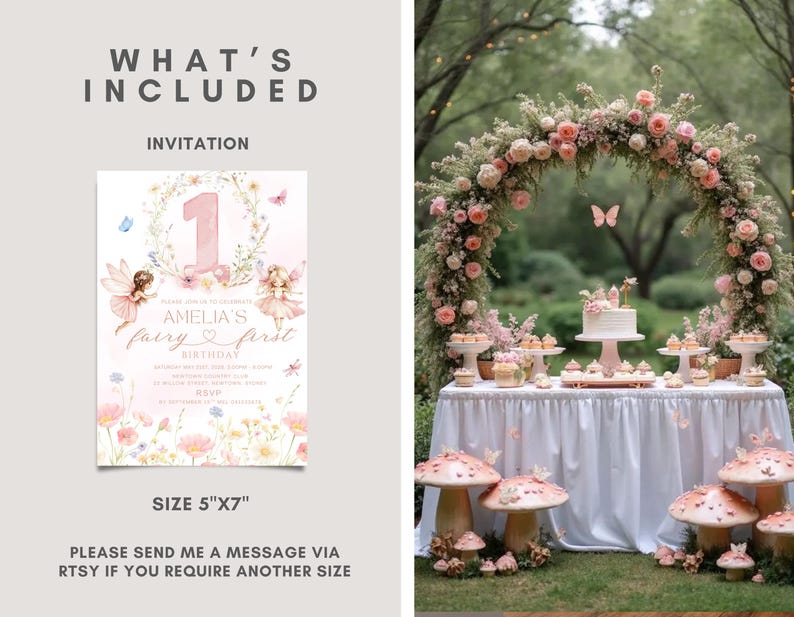 May include: A first birthday invitation with a fairy theme, featuring a pink floral design and the text "Amelia's fairy first birthday." The invitation is 5"x7" in size. The image also shows a party setup with a cake, cupcakes, and mushroom decorations.