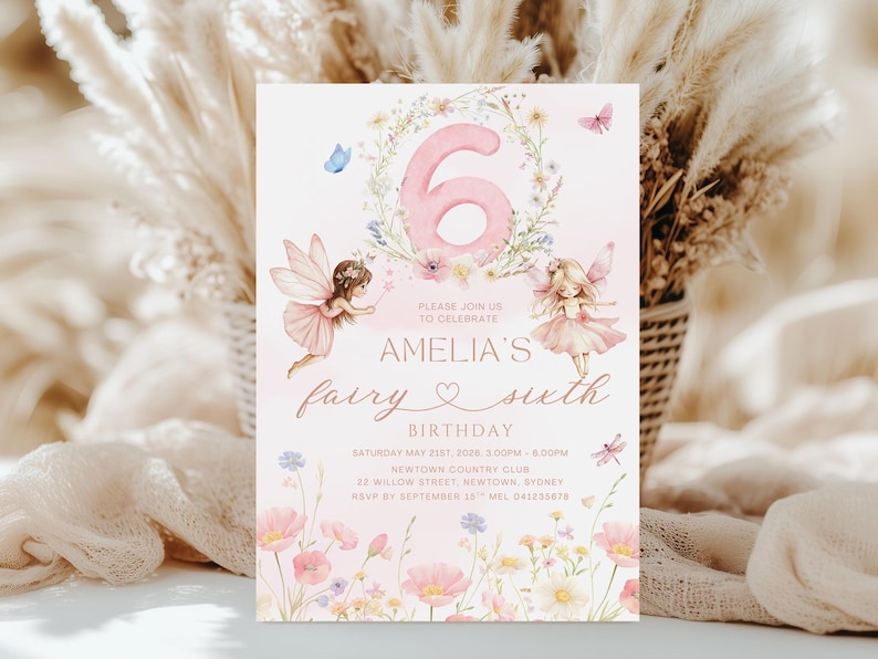 May include: A pink and white fairy-themed birthday invitation for a sixth birthday. The invitation features the number 6, fairies, flowers, and the text "Amelia's fairy sixth birthday". The invitation includes event details.