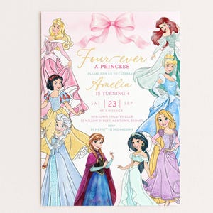 May include: A rectangular invitation card featuring a pink bow at the top and illustrations of seven princesses. The text reads: Four-ever A PRINCESS, PLEASE JOIN US TO CELEBRATE, Amelia IS TURNING 4, SAT 23 SEP AT 3 O'CLOCK, NEWTOWN COUNTRY CLUB, 22 WILLOW STREET, NEWTOWN, SYDNEY, RSVP BY JULY 15TH TO MEL 0412345678.