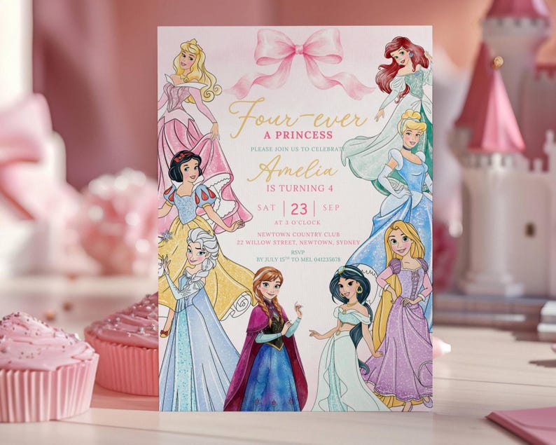 May include: A rectangular birthday invitation card featuring a pink bow at the top and illustrations of eight princesses. The text reads Four-ever A PRINCESS, PLEASE JOIN US TO CELEBRATE Amelia IS TURNING 4, SAT 23 SEP, AT 3 O'CLOCK, NEWTOWN COUNTRY CLUB.