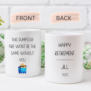 Emotional Support Dumpster Fire Mug, Funny gift for Work Bestie, Funny Coworker Leaving Gift, We&#39;ll Miss You, Neighbor Farewell, Retirement