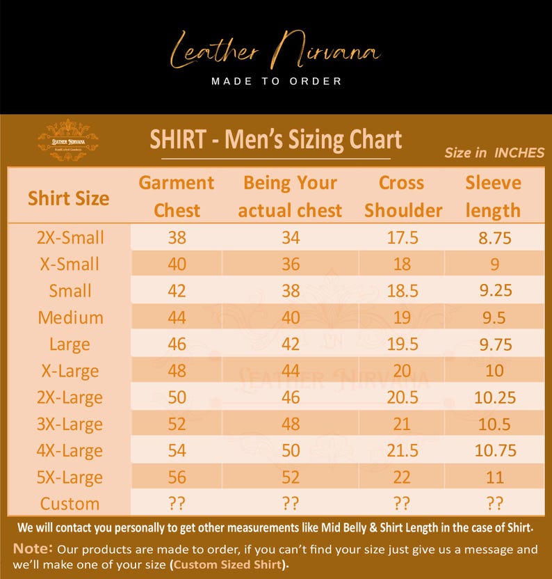 May include: A shirt sizing chart in inches, with measurements for chest, actual chest, cross shoulder, and sleeve length. Sizes range from 2X-Small to 5X-Large, plus custom sizes. The chart includes the text "Leather Nirvana MADE TO ORDER."