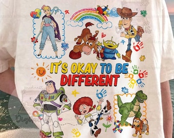 It’s Ok To Be Different Toy Story Autism Awareness Comfort Color® Shirt, Disney To Autism And Beyond Autism Mom Shirt, SPED Teacher Gift