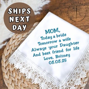 Mother of the Bride gift wedding handerchief - Embroidered hankies - Mom wedding gifts from daughter - Parents of the Bride Mum Hankerchief