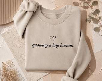 Cute Pregnancy Jumper, Growing A Tiny Human Sweatshirt, Pregnancy Announcement Jumper, Maternity Baby Bump Sweater, Mom To Be Gift Sweater