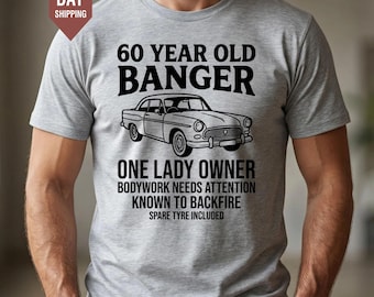 60. Geburtstag lustiges T-Shirt, 60 Jahre altes Banger Car T-Shirt, Herren Geburtstagsgeschenk, lustiges Retro Fahrzeug Shirt, Auto-Enthusiast Shirt Geschenk für ihn