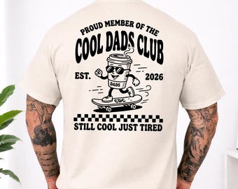 Cool Dads Club T Shirt, Retro Skater Style Fatherhood Tee, Custom Dad EST Date Shirt, Still Cool Just Tired New Dad Gift, Dad Life Tee Gift