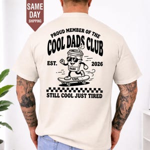 Cool Dads Club T Shirt, Retro Skater Style Fatherhood Tee, Custom Dad EST Date Shirt, Still Cool Just Tired New Dad Gift, Dad Life Tee Gift