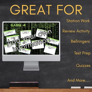 May include: A computer monitor displays a game interface with the text "Add your own information." The screen shows a matrix-like background and several question cards. The words "GREAT FOR" and various educational activities are also visible.