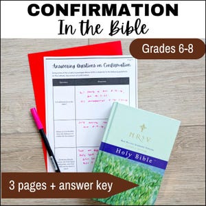 May include: A worksheet titled "Answering Questions on Confirmation" with a red backing, a pink pen, and a "Holy Bible" book. The text on the worksheet is handwritten. The image also includes the text "CONFIRMATION In the Bible" and "Grades 6-8".