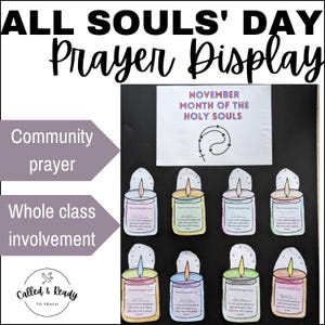 May include: A display for All Souls' Day featuring the text "Prayer Display." It includes a sign that reads "November Month of the Holy Souls" with a rosary illustration. There are also paper candle cutouts with prayers.