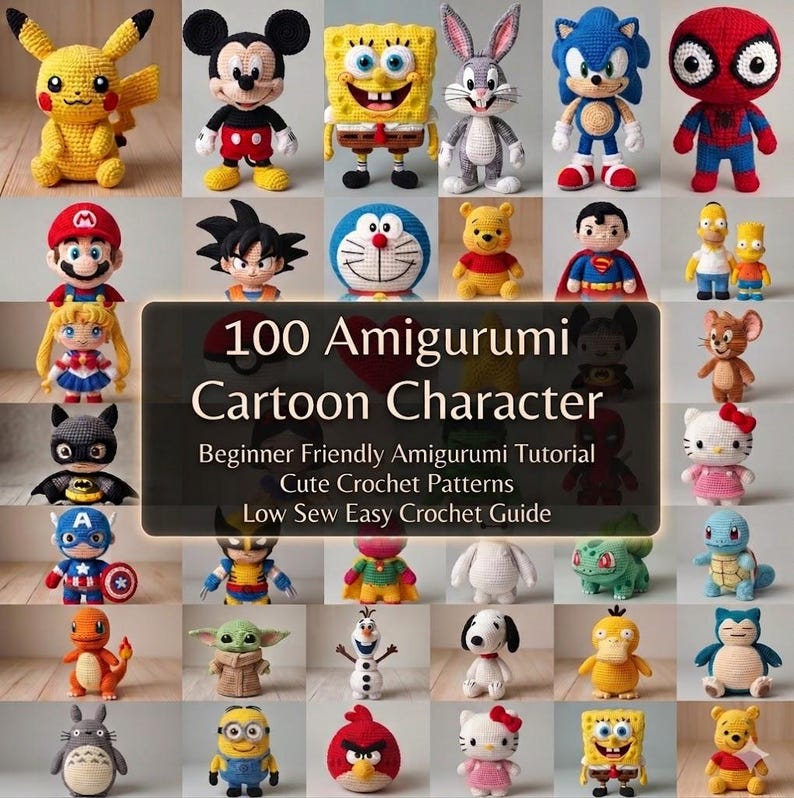Może przedstawiać: Kolekcja szydełkowych postaci z kresk&oacute;wek, w tym Pikachu, Myszka Miki i SpongeBob. Obraz zawiera centralną grafikę z tekstem "100 Amigurumi Cartoon Character" i innym tekstem promującym wzory szydełkowe dla początkujących.