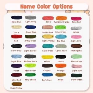 May include: A color chart titled "Name Color Options" with a variety of thread colors. Colors include Navy Blue, Light Grey, Goral, Pumpkin Orange, Rose Ped, Ivory, Royal Blue, Dusty Pink, Lime Green, and White.